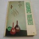 General Chemistry by John Arrend Timm (1966) (L42a4) Fourth Edition, McGraw Hill HC