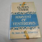 Harvest of Yesterdays by Gladys Taber (1976) (R72b5) G. K. Hall & Co Large Print HC Harvest of Yesterdays by Gladys Taber (1976) (R72b5) G. K. Hall & Co Large Print HC