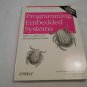 Programming Embedded Systems by Michael Barr, Anthony Massa (2007) (L43c6) O'Reilly Second Ed
