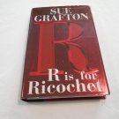 R is for Ricochet by Sue Grafton (2004) (L31a7) Kinsey Millhone #18, Henry Holt and Company HC