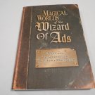 Magical Worlds of the Wizard of Ads Tools and Techniques Roy H. Williams (2001) (L42a3) Bard Pr PB Magical Worlds of the Wizard of Ads Tools and Techniques Roy H. Williams (2001) (L42a3) Bard Pr PB