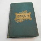 The Poetical Works of Alfred Tennyson Complete Edition 1878/R33c9 Manhattan Printing & Publishing HC The Poetical Works of Alfred Tennyson Complete Edition 1878/R33c9 Manhattan Printing & Publishing HC
