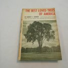 The Best Loved Trees of America - Robert S. Lemmon (1952/L23c4) American Garden Guild & Doubleday HC The Best Loved Trees of America - Robert S. Lemmon (1952/L23c4) American Garden Guild & Doubleday HC