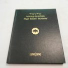 Who's Who Among American High School Students Honoring Tomorrow's Leaders Today 1995/1996 (L41a7) HC