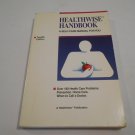Healthwise Handbook: A Self-Care Manual for You by Donald W. Kemper (1995) (113)