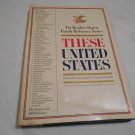 These United States by Charles B. Hitchcock Reader's Digest Family Reference (1968) (R51a1) HC