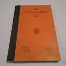The Nautical Almanac for the Year 1979 by Nautical Almanac Office (1977) (R41a6) HC The Nautical Almanac for the Year 1979 by Nautical Almanac Office (1977) (R41a6) HC