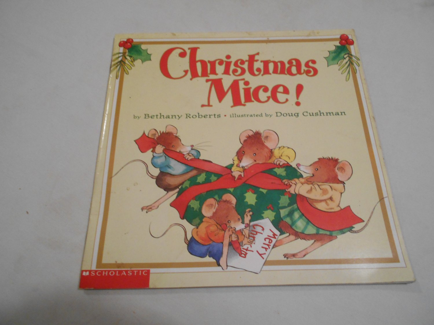 Christmas Mice! by Bethany Roberts (2001) (WC4) Scholastic, Holiday, Childrens