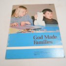 God Made Families by Barbara Linville (1975) (GR1r1) Lessons Accent B/P Publications PB God Made Families by Barbara Linville (1975) (GR1r1) Lessons Accent B/P Publications PB