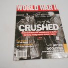 World War II Magazine Vol 30 No 1 May/June 2015 (C16) Crushed Germany admits defeat