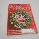 Better Homes & Gardens Vol 91 No 12 December 2013 (C16) Ideas for you Holiday, Garlands, Desserts