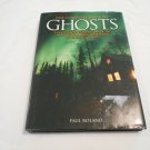 The Complete Book of Ghosts by Paul Roland (2010) (R41a2) Chartwell Books Inc HC