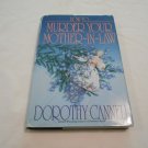 How to Murder Your Mother-In-Law by Dorothy Cannell (1994/R73c4) Ellie Haskell Mystery #5, Bantam HC How to Murder Your Mother-In-Law by Dorothy Cannell (1994/R73c4) Ellie Haskell Mystery #5, Bantam HC