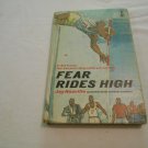 Fear Rides High by Jay Heavilin (1967) (L24d9) Doubleday & Company HC Fear Rides High by Jay Heavilin (1967) (L24d9) Doubleday & Company HC