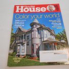 This Old House July 2016 No. 200 Vol 21 No 6 Color Your World GR3r2 This Old House July 2016 No. 200 Vol 21 No 6 Color Your World GR3r2