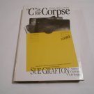C is for Corpse by Sue Grafton (1986) (R73c4) Kinsey Millhone #3, Henry Holt and Company HC