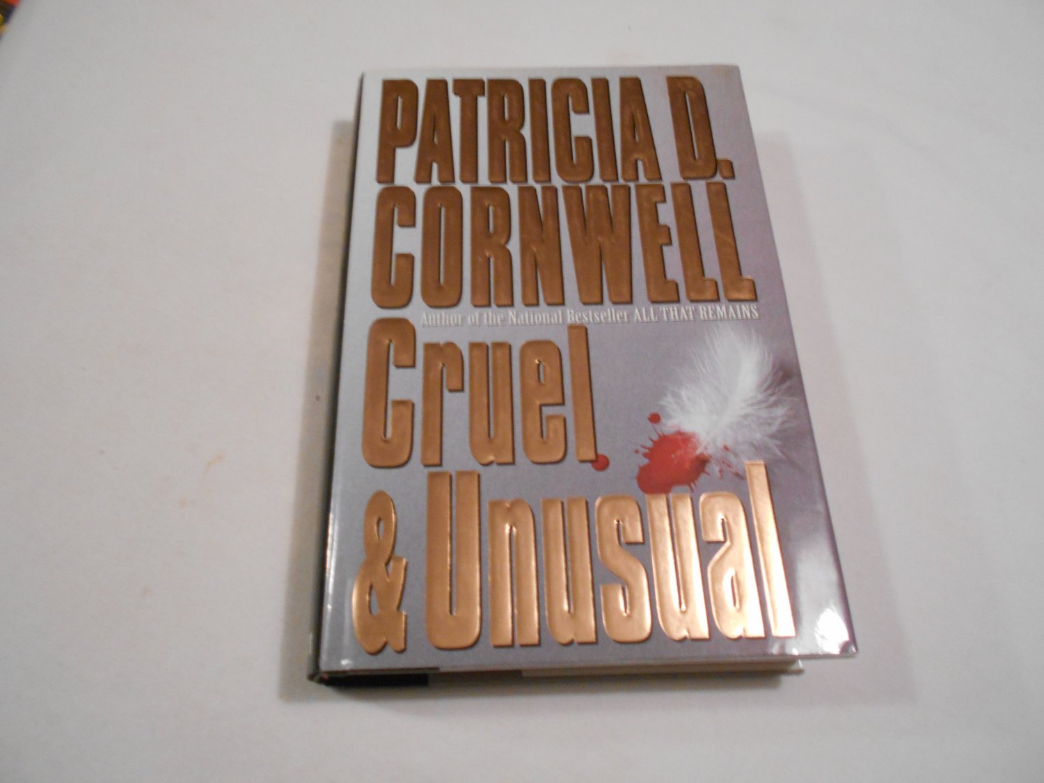 Cruel & Unusual by Patricia Cornwell (1993) (B1) Kay Scarpetta #4, Crime Fiction