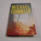 The Gods of Guilt by Michael Connelly (2013) (R71a1) Mickey Haller #5, Little Brown and Company HC The Gods of Guilt by Michael Connelly (2013) (R71a1) Mickey Haller #5, Little Brown and Company HC