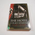 The Hotel on Place Vendome Life, Death & Betrayal at Hotel Ritz in Paris by Tilar J Mazzeo R34c4 HC