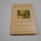 The Bridges of Madison County by Robert James Waller (1992) (L24d1) Warner Books HC