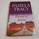 Pursuit of Justice by Pamela Tracy (2007) (R33c2) Thomson Gale Large Print HC