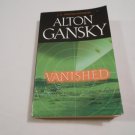 Vanished by Alton Gansky (2000) (R34c2) J. D. Stanton #2, Zondervan PB Vanished by Alton Gansky (2000) (R34c2) J. D. Stanton #2, Zondervan PB