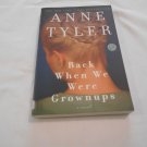 Back When We Were Grownups by Anne Tyler (2002) (R32b7) Ballantine Books PB Back When We Were Grownups by Anne Tyler (2002) (R32b7) Ballantine Books PB