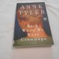 Back When We Were Grownups by Anne Tyler (2002) (R32b7) Ballantine Books PB