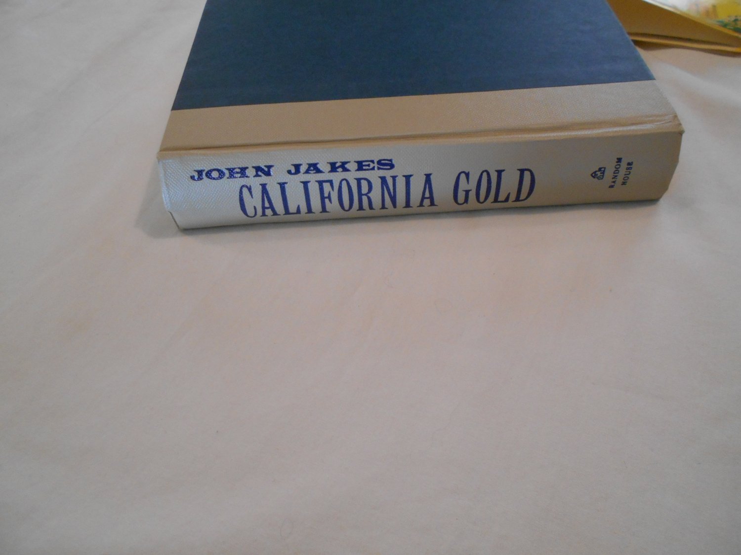 California Gold by John Jakes (1989) (RCC3) Historical Fiction
