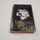 The Magic Castle Mother's Harrowing Story Of Adopted Son Personalities Carole Smith 1998/R33c3 HC The Magic Castle Mother's Harrowing Story Of Adopted Son Personalities Carole Smith 1998/R33c3 HC