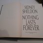 Nothing Lasts Forever by Sidney Sheldon (1994) (L23c10) William Morrow and Company HC