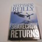 Scarecrow Returns by Matthew Reilly (2012) (R71a1) Shane Schofield #4, Simon & Schuster HC