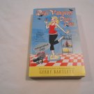 Real Vampires Don't Diet by Gerry Bartlett (2009) (L24d8) Glory St. Clair #4, SIGNED PB Real Vampires Don't Diet by Gerry Bartlett (2009) (L24d8) Glory St. Clair #4, SIGNED PB