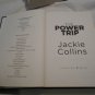 The Power Trip by Jackie Collins (2013) (R71a3) St. Martin's Press First Edition HC