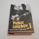 Public Cowboy No. 1: The Life and Times of Gene Autry by Holly George-Warren (2007) (B8)