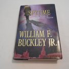 Spytime: The Undoing of James Jesus Angleton by William F. Buckley Jr. (2000) (R71a4) Harcourt HC Spytime: The Undoing of James Jesus Angleton by William F. Buckley Jr. (2000) (R71a4) Harcourt HC