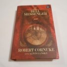 The Bell Messenger by Robert Cornuke, Alton Gansky (2008) (L33c4) Center Point Pub Large Print HC
