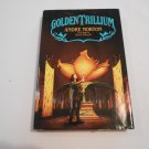 Golden Trillium by Andre Norton (1993) (B10) The Saga of the Trillium #3, Fantasy