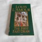 The First Fast Draw by Louis L'Amour (2009) (R21a11) Bantam Books PB