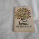 House in Bloom Guide to House Plants by Vera Haldy (1974) (GR2r4) Dell PB