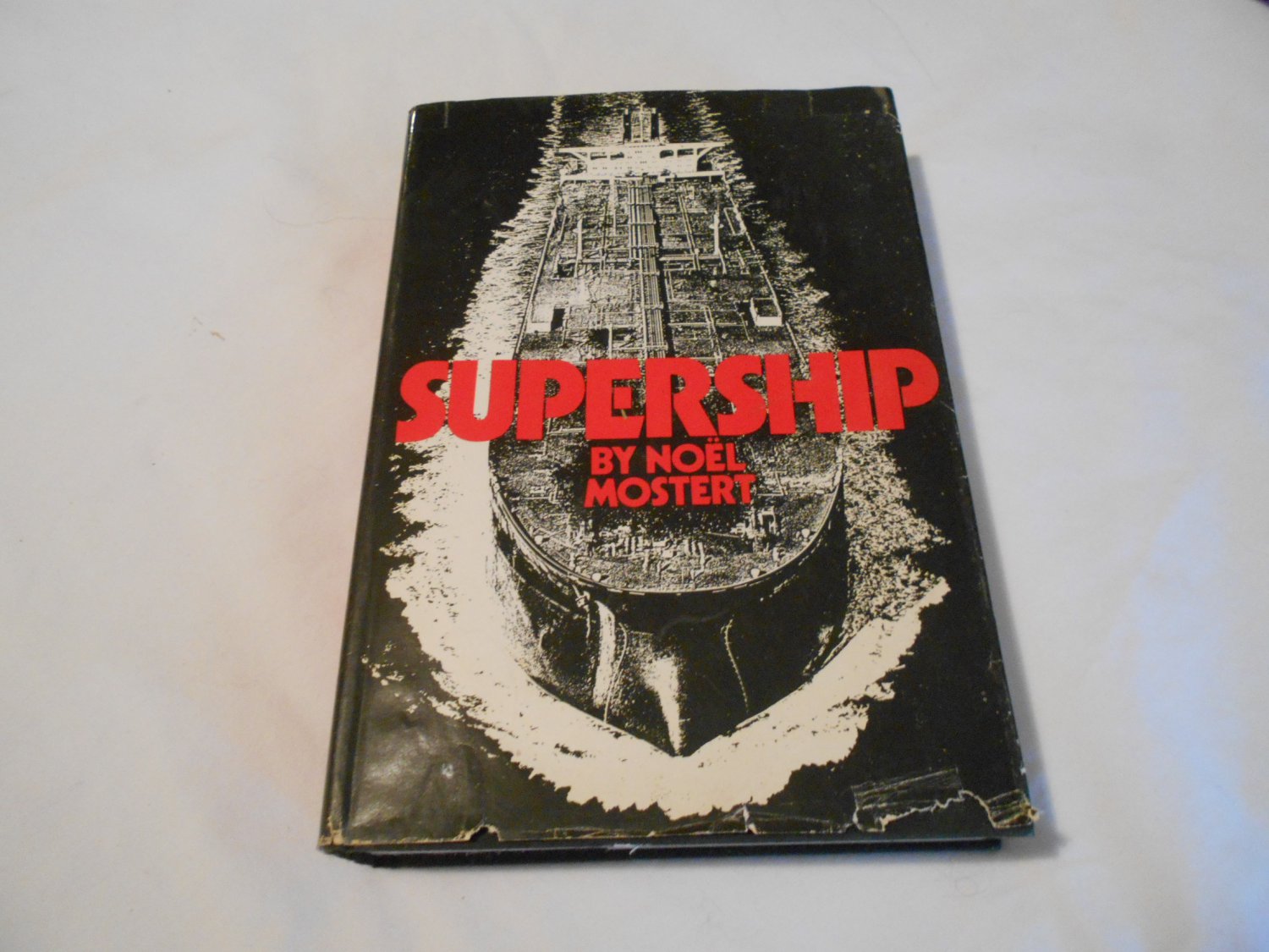 Supership by Noel Mostert (1974) (B23) Ardheil Ship, Tank, Petroleum