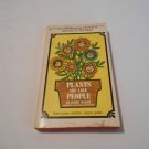 Plants Are Like People by Jerry Baker (1973) (R22a13) Charles Scribner's Sons PB Plants Are Like People by Jerry Baker (1973) (R22a13) Charles Scribner's Sons PB