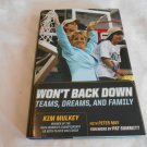 Won't Back Down by Kim Mulkey, Pat Summitt (2007) (L21a8) Da Capo Press First Edition HC Won't Back Down by Kim Mulkey, Pat Summitt (2007) (L21a8) Da Capo Press First Edition HC