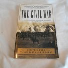 The Civil War by Geoffrey Ward with Ric Burns and Ken Burns (1990) (L63b6) PB The Civil War by Geoffrey Ward with Ric Burns and Ken Burns (1990) (L63b6) PB