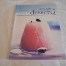 Amazing Iced Desserts by Joanna Farrow (2001) (R52b3) Southwater Pub PB Amazing Iced Desserts by Joanna Farrow (2001) (R52b3) Southwater Pub PB