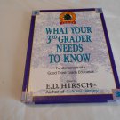 What Your 3rd Grader Needs to Know: Fundamentals by E.D. Hirsch Jr. (1992) (L42a6) HC What Your 3rd Grader Needs to Know: Fundamentals by E.D. Hirsch Jr. (1992) (L42a6) HC