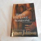 When You Love Someone by Susan Johnson (2006) (B26) Darley #1, Historical Romance