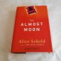 The Almost Moon by Alice Sebold (2007) (L22b7) Little Brown and Company Large Print HC