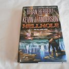 Hellhole by Brian Herbert, Kevin J. Anderson (2011/L72b7) Hellhole Trilogy #1, Tor First Edition HC Hellhole by Brian Herbert, Kevin J. Anderson (2011/L72b7) Hellhole Trilogy #1, Tor First Edition HC