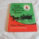 Andy and the Runaway Horse by Jane Thayer (1963) (L43a1) William Morrow Children's, HC